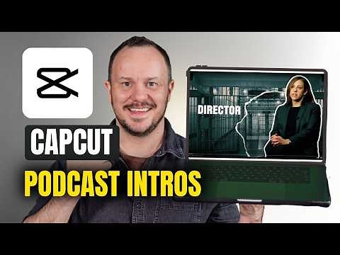 Create Stunning Video Podcast Intros with Capcut