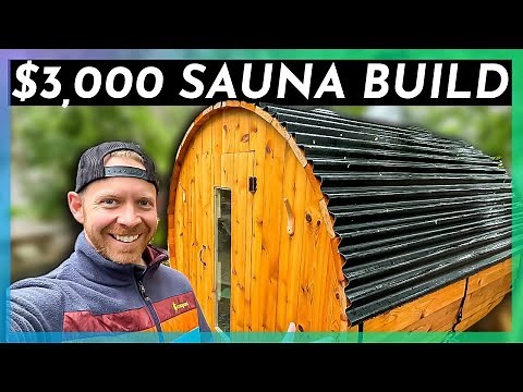 $3,000 DIY Barrel Sauna Full Build How-To