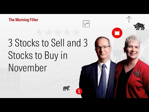 3 Stocks to Sell and 3 Stocks to Buy in November I November 3, 2025