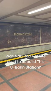 Legend has it that this station was rebuilt using red granite from Hitler’s Reich Chancellery. Truth or Myth? | Steve's Experience Berlin Tours