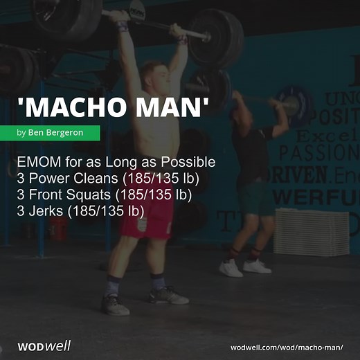 "Macho Man" Workout, CrossFit New England Benchmark WOD | WODwell
