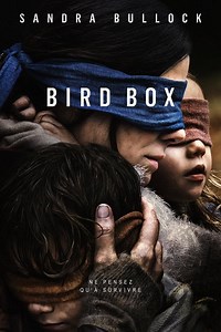 Bird Box Streaming VF} Gratuit et VOSTFR - Streaming VF} Gratuit et VOSTFR