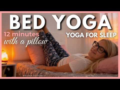 Bedtime Yoga in Bed with a Pillow | Slow Yoga for Deep Sleep and Relaxation (12 min)