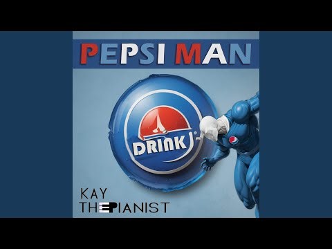 Pepsi Man Theme Song