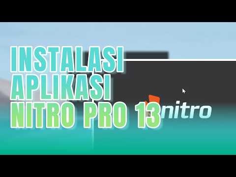 TUTORIAL #1 Insatalasi Aplikasi Nitro Pro 13 (Permanen)