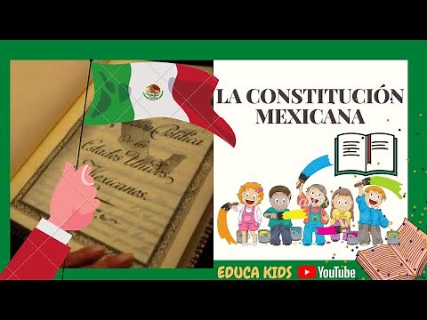 LA CONSTITUCIÓN MEXICANA PARA NIÑOS