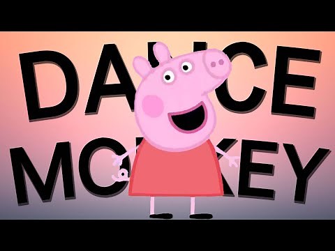Peppa Pig Sings Dance Monkey