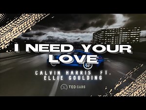 Calvin Harris - I Need Your Love (Lyrics) ft. Ellie Goulding