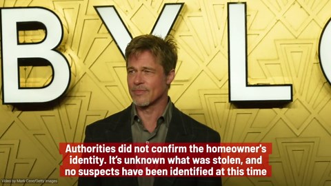 Brad Pitt’s LA Home 'Ransacked' Police Say