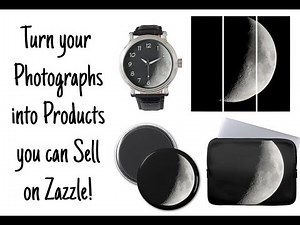 How to Make a Collection on Zazzle with Products you made from your Photographs