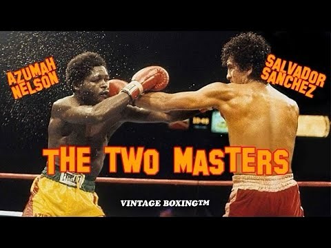 Salvador Sanchez vs Azumah Nelson (1982) 1080p 60fps