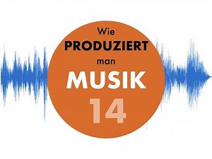 Wie produziert man Musik #14 Instrumente
