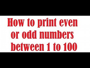 How to print even / odd numbers between 1 to 100 in C Language