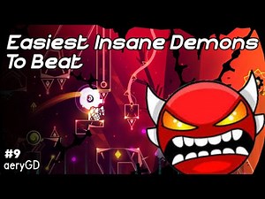 Easiest Insane Demons in Geometry Dash