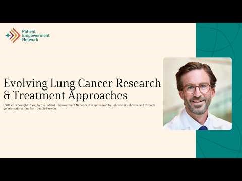 Evolving Lung Cancer Research & Treatment Approaches