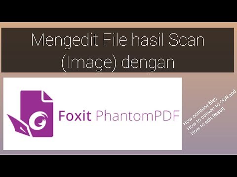 Mengedit File hasil Scan (Image) Dengan Foxit PhantomPDF