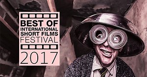 The NEW Best of Short Films Festival 2017