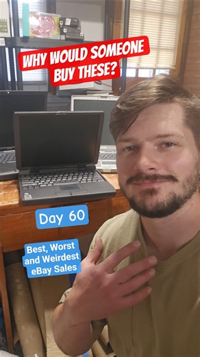 Day 60: Best, Worst, and Weirdest eBay Sales - Old Laptops