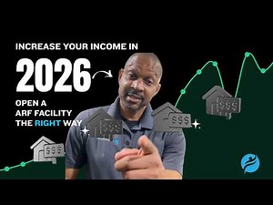 Open an Adult Residential Facility the RIGHT Way (Increase Your Income in 2026)