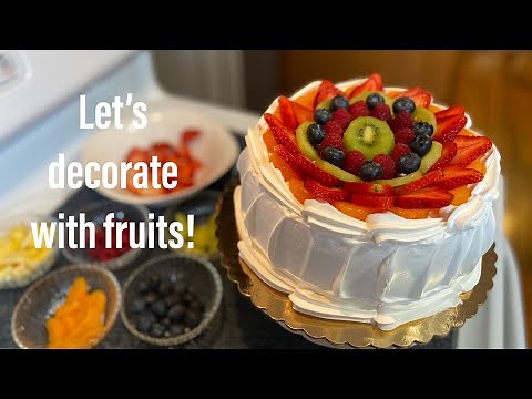 Decorating a Cake with Fruit