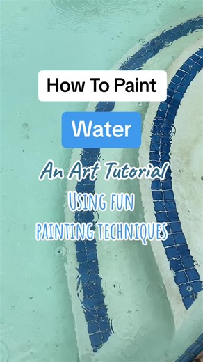 How to Paint Water: Fun Techniques for Pool Art