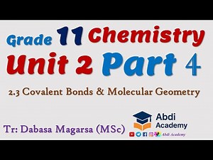 Chemistry Grade 11 Unit 2 Part 4 | Covalent Bonds and Molecular Geometry | Class 11 Chemistry