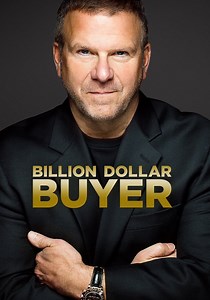 Billion Dollar Buyer Season 1 - watch episodes streaming online