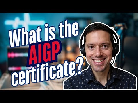 What is the AIGP certificate? - AIGP Certification v2