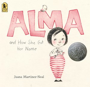Alma and How She Got Her Name by Juana Martinez-Neal: 9781536220438 | PenguinRandomHouse.com: Books
