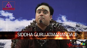 Siddha Guru Atmananda Ji || Meditation