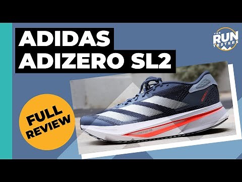 Adidas Adizero SL2 Full Review | A great value daily shoe that can handle a lot of runs