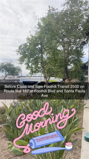 Before Class and Saw Foothill Transit 2500 on Route line 187 at Foothill Blvd and Santa Paula Ave