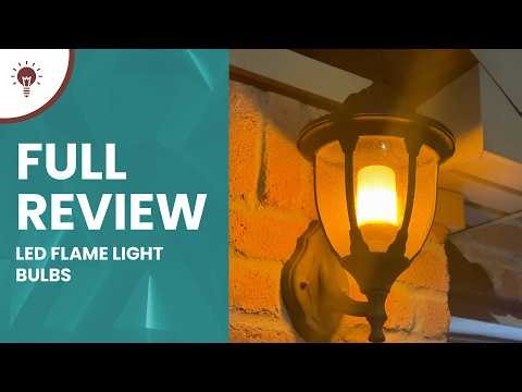 LED Flame Light Bulbs Review | Realistic Flickering Fire Effect for Home & Outdoor Decor