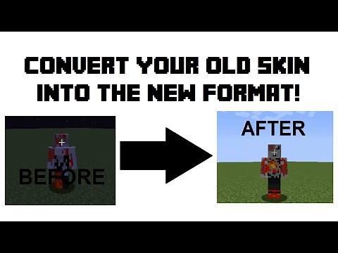 How to Convert Old Skin Format to 1.8+ Formatting Minecraft