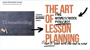 Lesson 1 of 6: The Art of Lesson Planning Course - Start with the end!