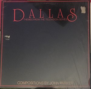 John Parker - Dallas (Themes From The Television Series)