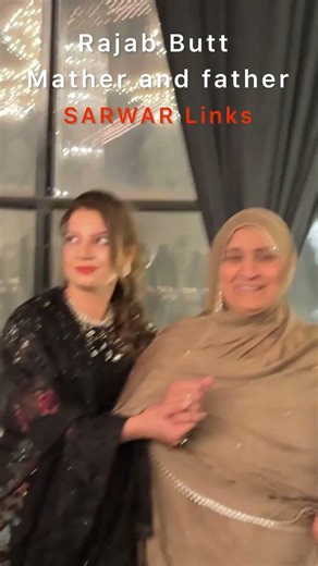 RAJAB BUTT Mather and Father #rajabfamily #instagram #facebook #youtube #sarwarlinks