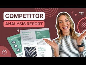 Why Competitor Analysis is Essential in 2024: 5 Easy Steps with Free Templates
