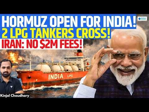 Iran Gives India - Special Access To Hormuz! 2 More LPG Tankers Pass, No $2M Fees Charged | Kinjal