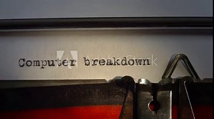 Message typed is ”Computer breakdown" Old typewriter types message. Close up on words.