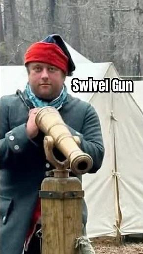Swivel Gun- The Cannon You Didn’t Know Existed in the Revolutionary War
