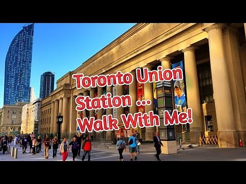 Toronto Union Station Walkthrough