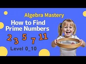 How to Find Prime Numbers and Their Applications