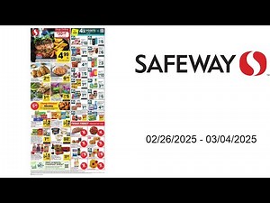 Ad Safeway - Weekly Ad - 02/26/2025 - 03/04/2025