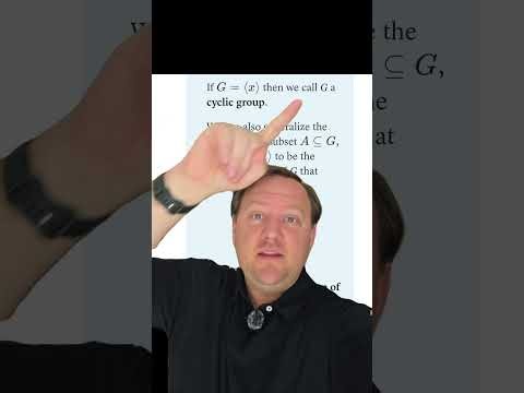 The Abstract Algebra Minute! - 0060 - Cyclic Groups
