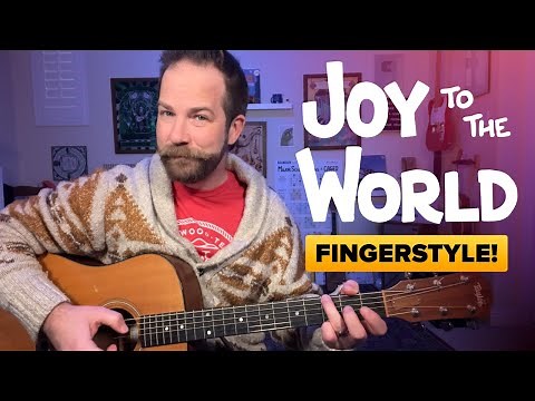 Joy to the World – Beginner Fingerstyle Guitar Lesson (with Strumming Tips Included)