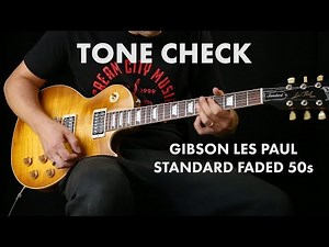 TONE CHECK: 2022 Gibson Les Paul Standard 50s Faded Demo