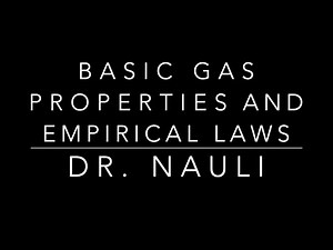 Basic Gas Properties and Empirical Gas Laws