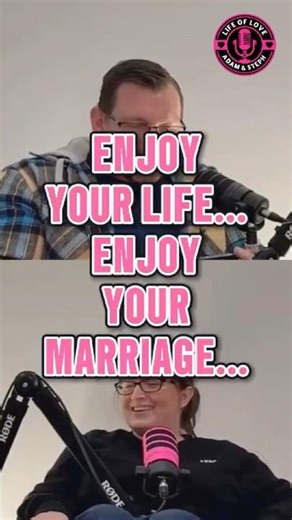 Enjoying your life as a married couple is key