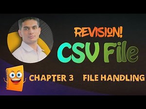File Handling - CSV File (Revision) | Chapter 3| Class 12 Computer Science with Python | One Shot